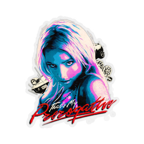 That's My Prerogative - Kiss-Cut Stickers
