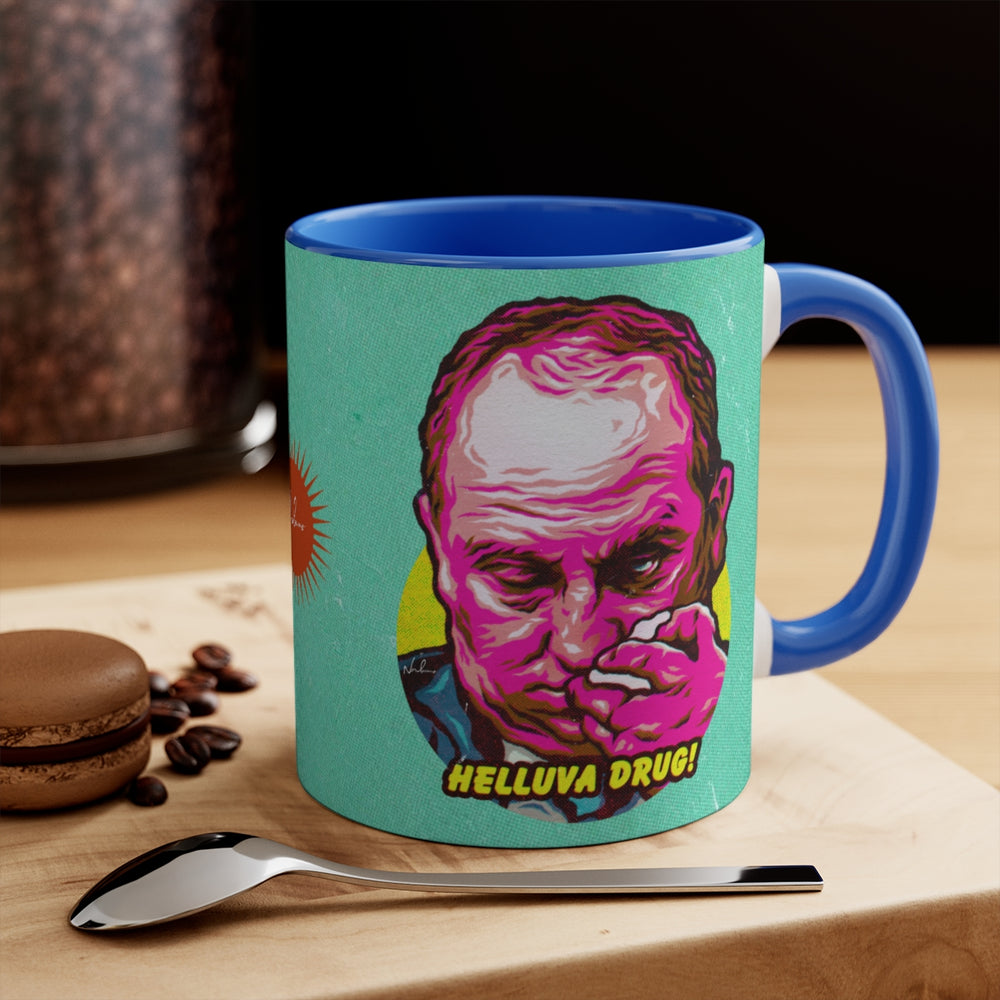 Helluva Drug! (Australian Printed) - 11oz Accent Mug