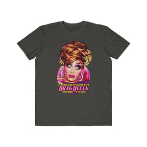 I'd Rather Leave My Children With A Drag Queen - Men's Lightweight Fashion Tee