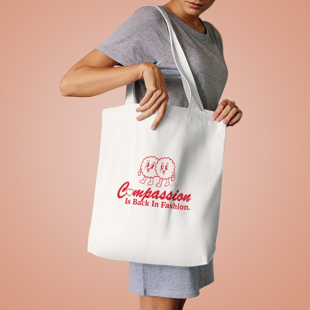 Compassion Is Back In Fashion [Australian-Printed] - Cotton Tote Bag