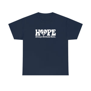 Hope Always Defeats Hate [Australian-Printed] - Unisex Heavy Cotton Tee