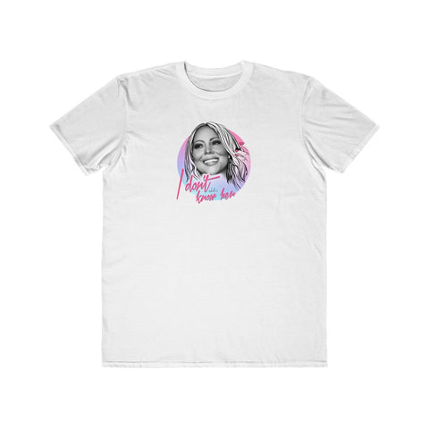 I Don't Know Her - Men's Lightweight Fashion Tee