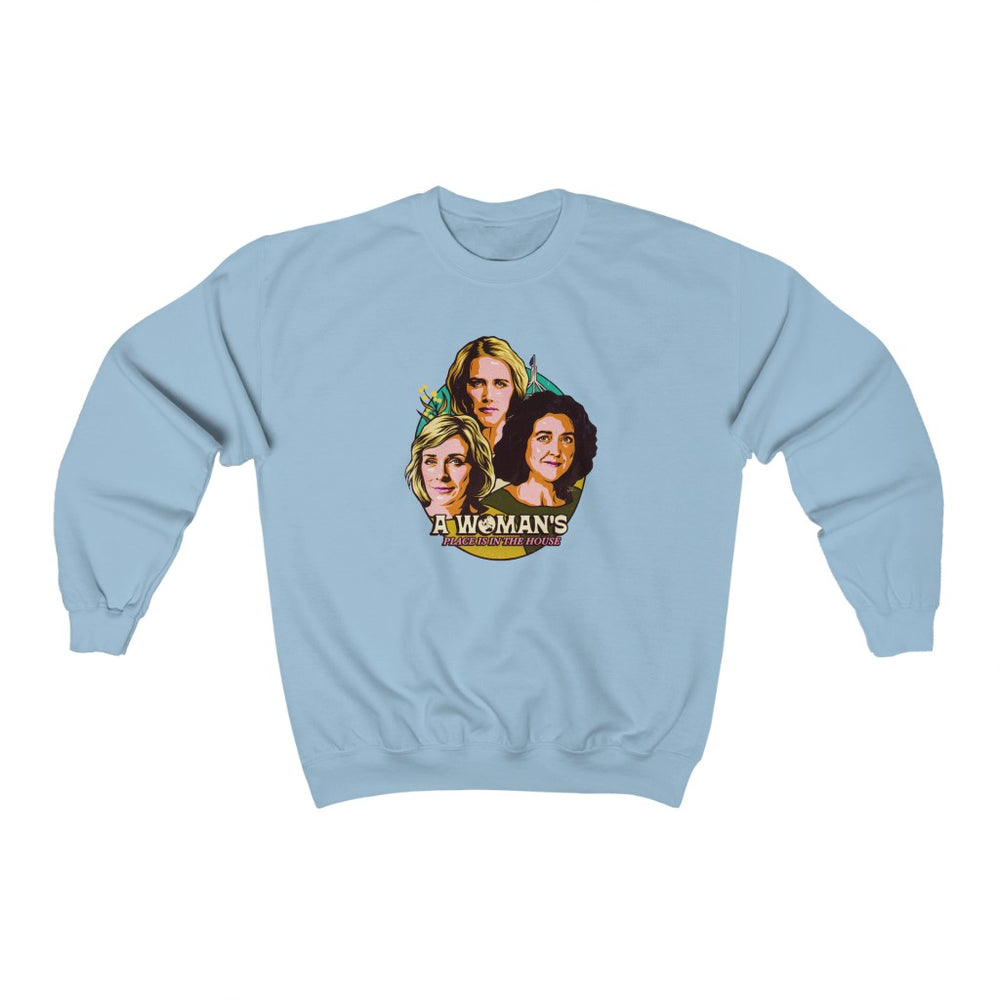 A Woman's Place Is In The House - Unisex Heavy Blend™ Crewneck Sweatshirt