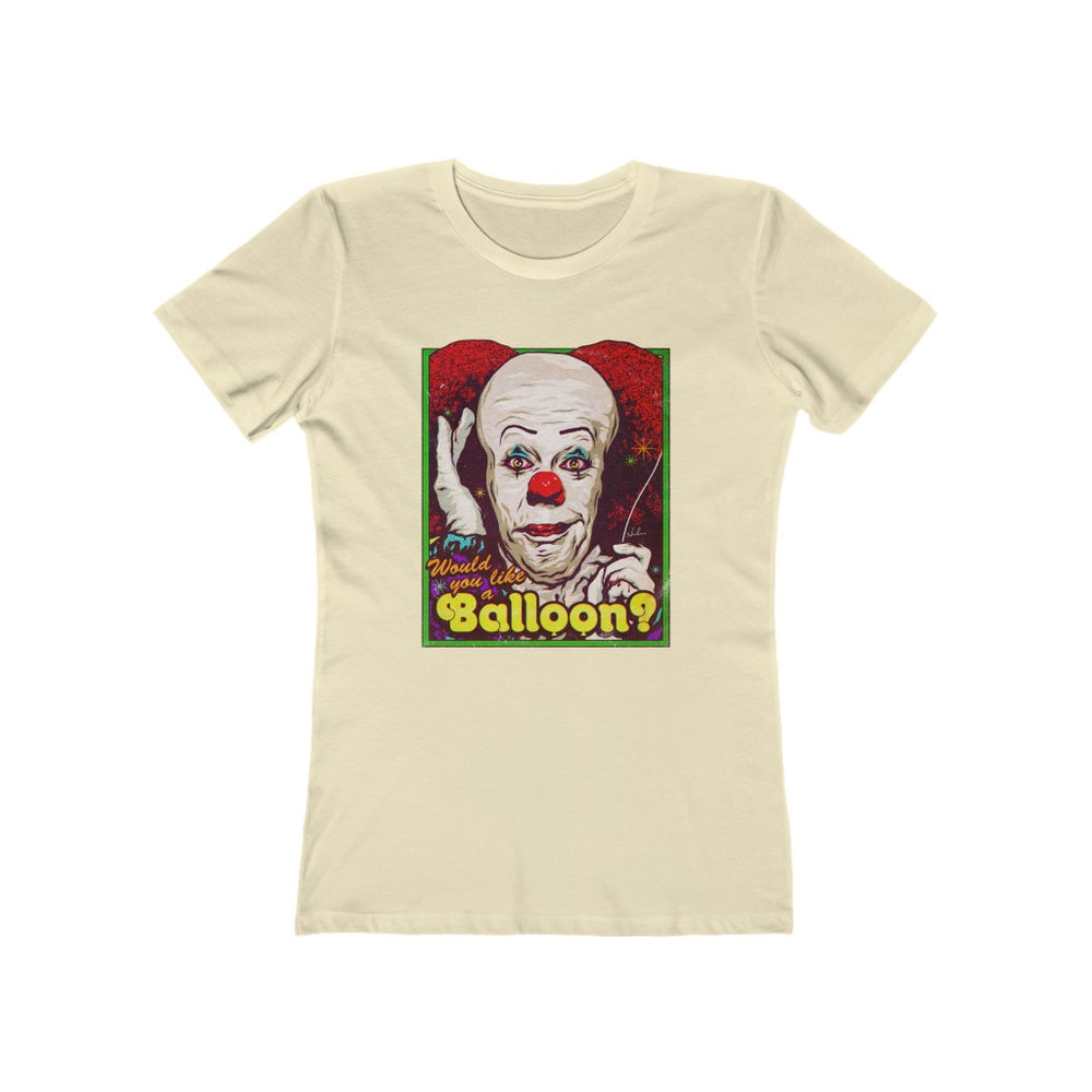 Would You Like A Balloon? - Women's The Boyfriend Tee