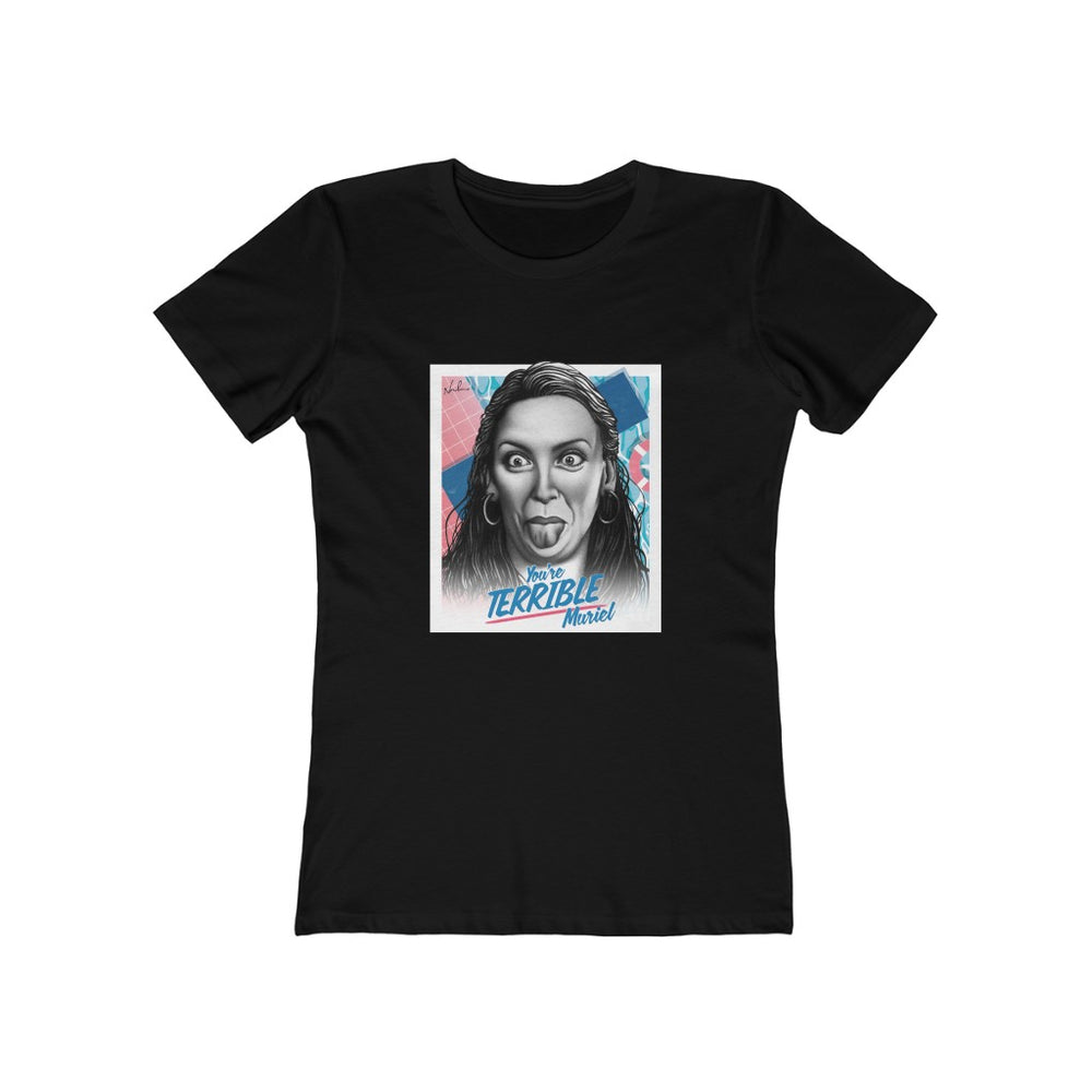 You're Terrible, Muriel [Australian-Printed] - Women's The Boyfriend Tee