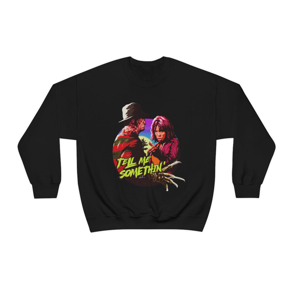 Tell Me Somethin' - Unisex Heavy Blend™ Crewneck Sweatshirt