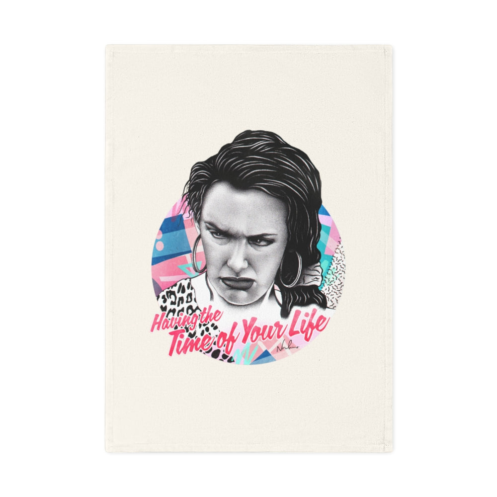 Time Of Your Life - Cotton Tea Towel