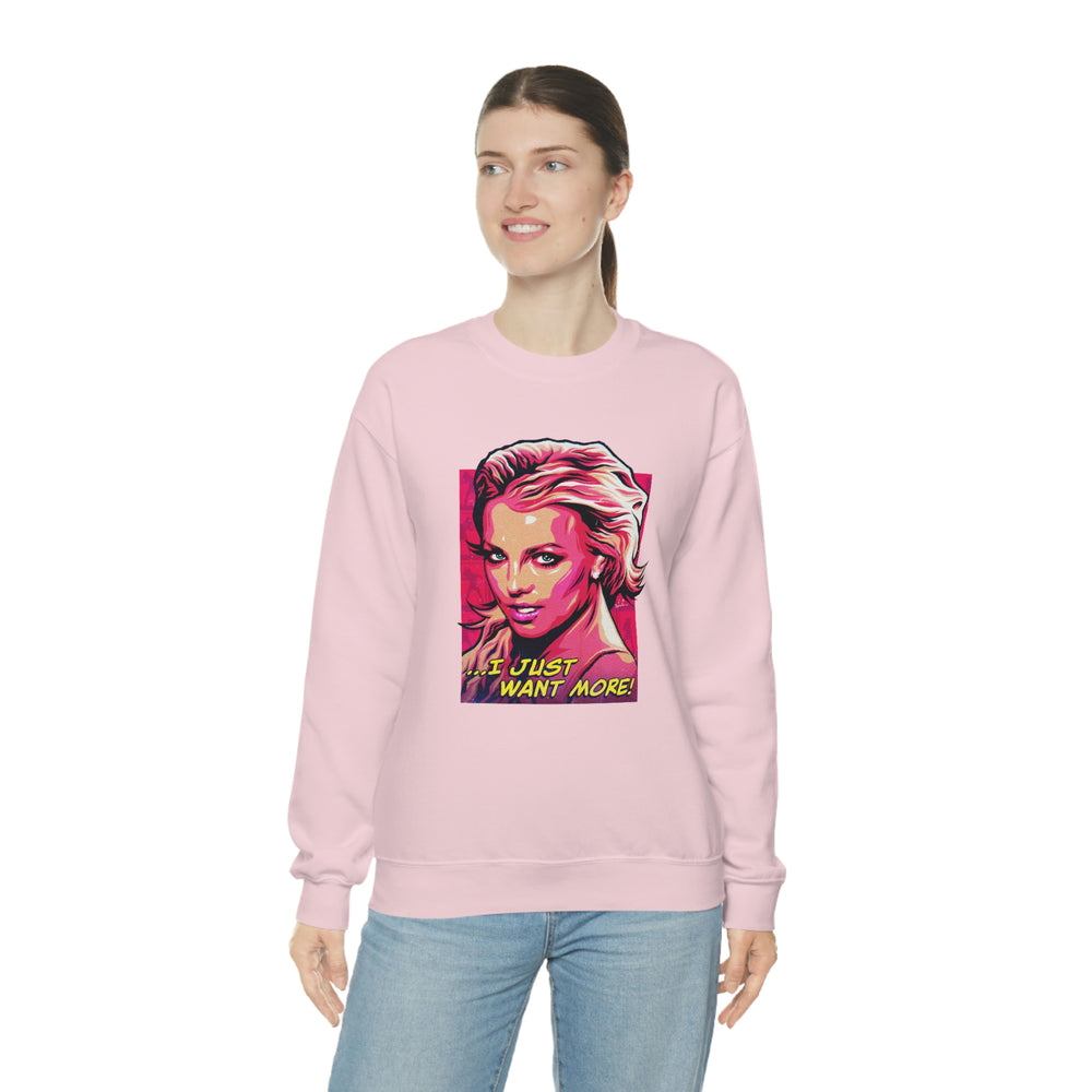 I Just Want More! - Unisex Heavy Blend™ Crewneck Sweatshirt