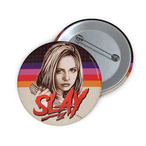 SLAY - Pin Buttons