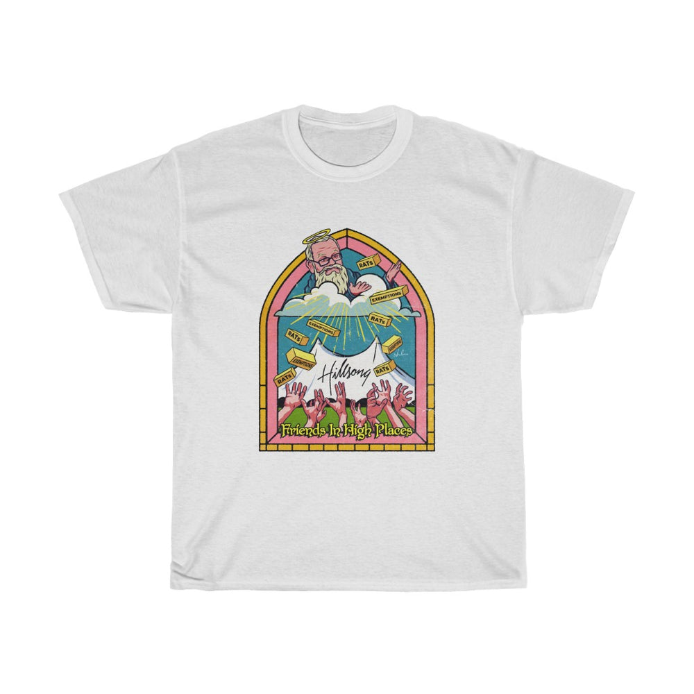 Friends In High Places [Australian-Printed] - Unisex Heavy Cotton Tee