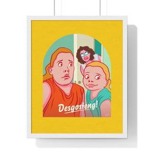 Desgosteng! - Premium Framed Vertical Poster