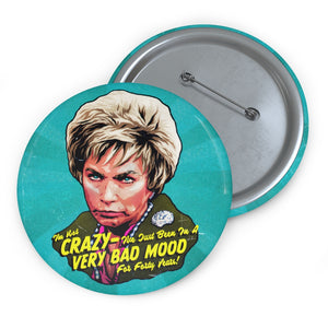 Ouiser Boudreaux - Custom Pin Buttons