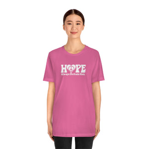 Hope Always Defeats Hate - Unisex Jersey Short Sleeve Tee