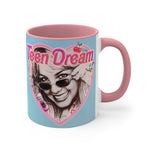 TEEN DREAM - 11oz Accent Mug (Australian Printed)