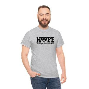 Hope Always Defeats Hate [Australian-Printed] - Unisex Heavy Cotton Tee