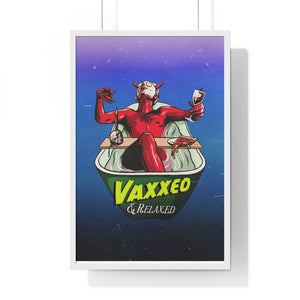 VAXXED + RELAXED [Coloured BG] - Premium Framed Vertical Poster