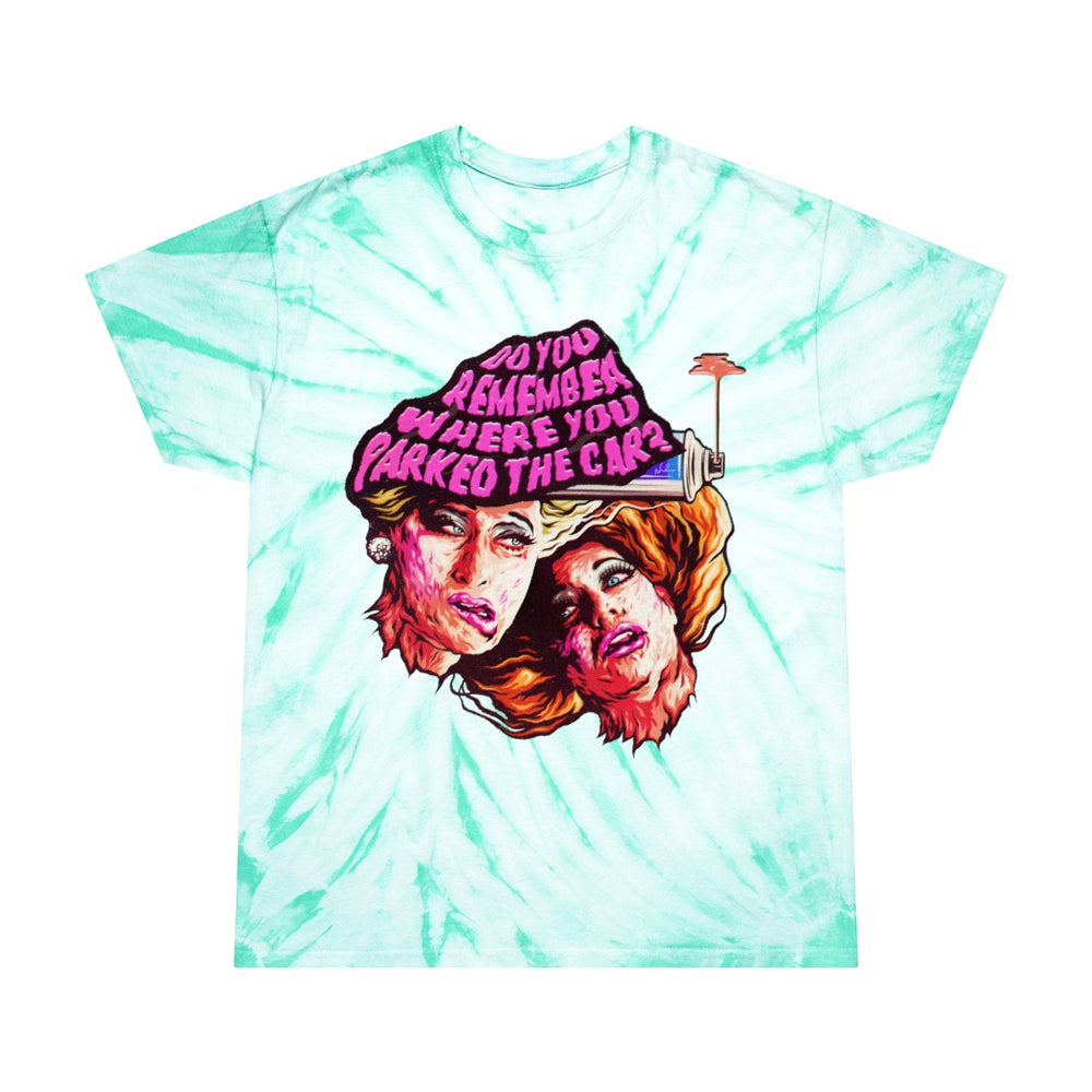 Do You Remember Where You Parked The Car? - Tie-Dye Tee, Cyclone