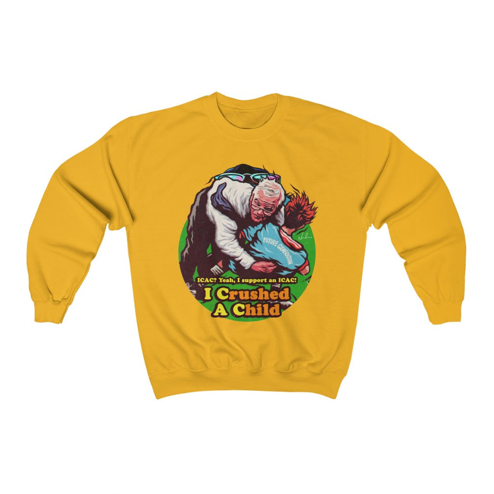 I Crushed A Child - Unisex Heavy Blend™ Crewneck Sweatshirt