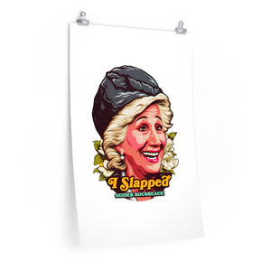 I Slapped Ousier Boudreaux! - Premium Matte vertical posters