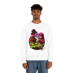 Tell Me Somethin' - Unisex Heavy Blend™ Crewneck Sweatshirt