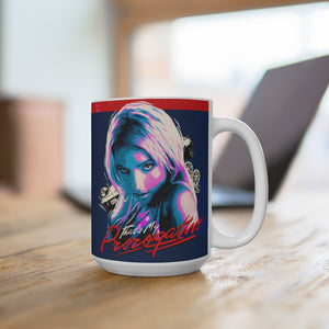 That's My Prerogative - Mug 15oz