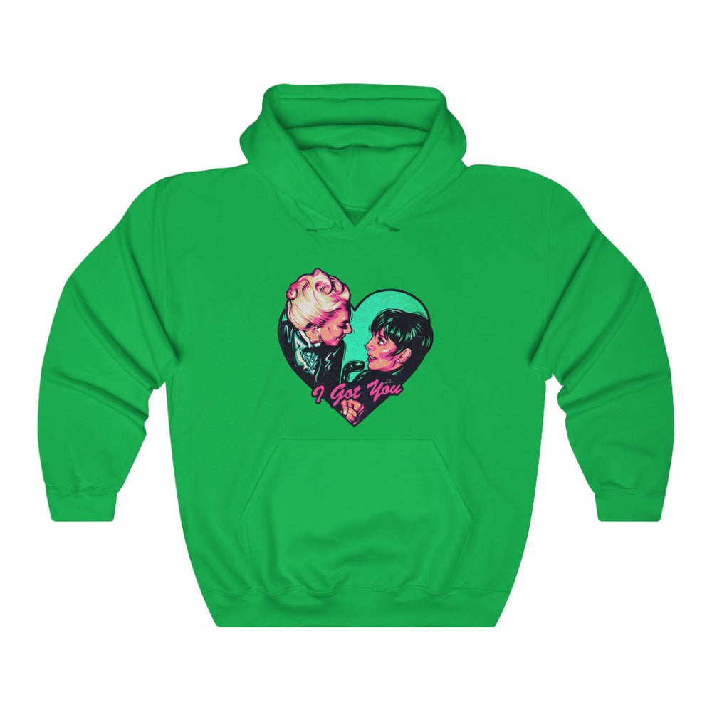 I Got You - Unisex Heavy Blend™ Hooded Sweatshirt