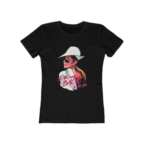 It's All Coming Back To Me Now [Australian-Printed] - Women's The Boyfriend Tee