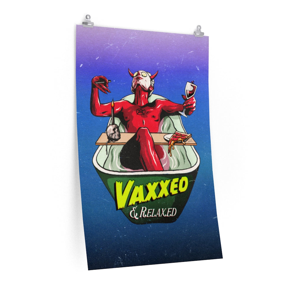 VAXXED + RELAXED - Premium Matte vertical posters