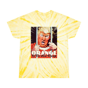 Orange Is The New Trump - Tie-Dye Tee, Cyclone