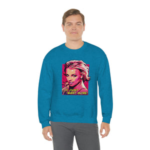 I Just Want More! - Unisex Heavy Blend™ Crewneck Sweatshirt