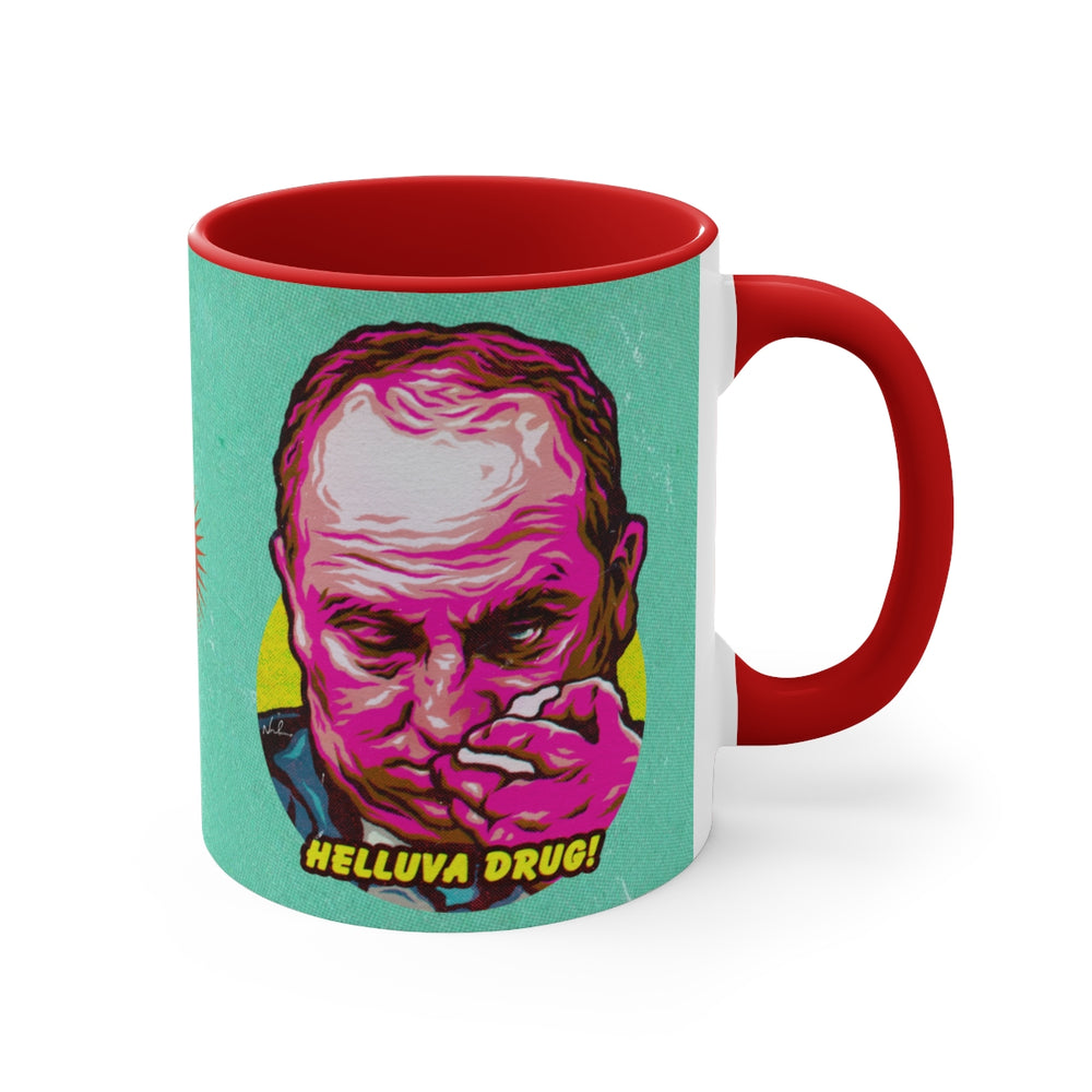 Helluva Drug! (Australian Printed) - 11oz Accent Mug