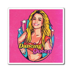 Dancing Queen - Magnets