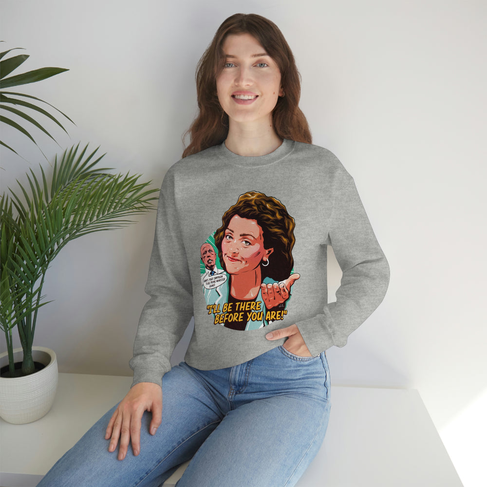 I'll Be There Before You Are! [Australian-Printed] - Unisex Heavy Blend™ Crewneck Sweatshirt
