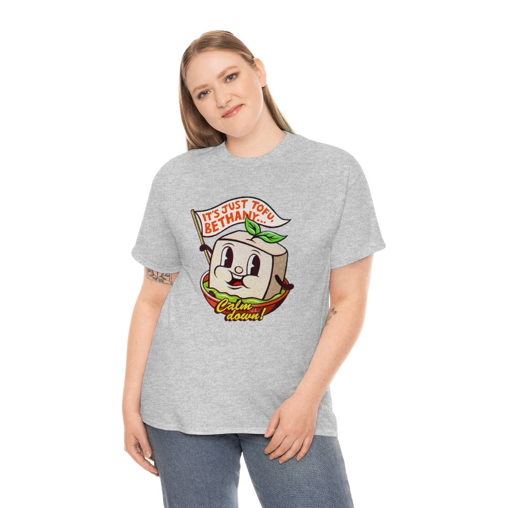 It's Just Tofu, Bethany [Australian-Printed] - Unisex Heavy Cotton Tee