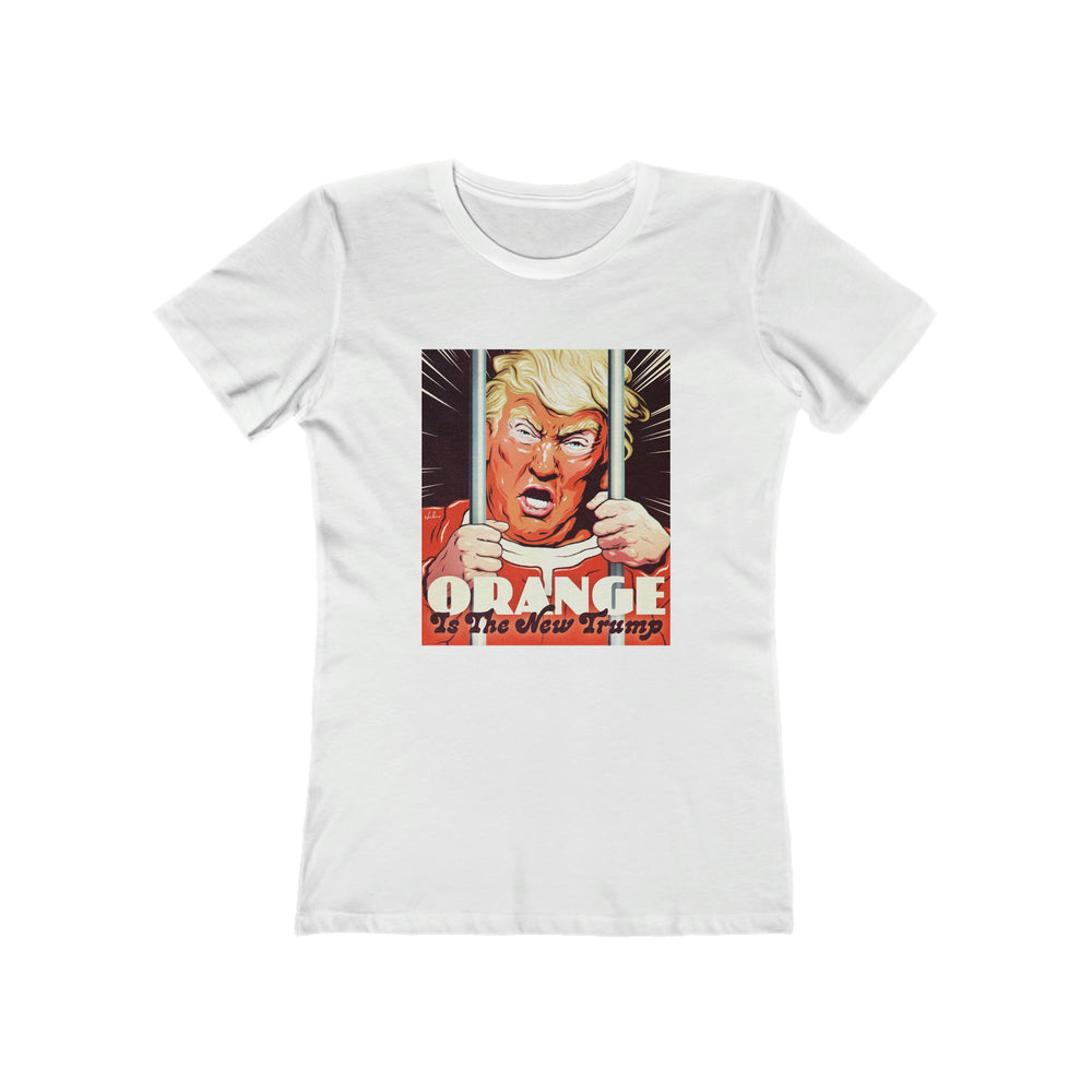Orange Is The New Trump [Australian-Printed] - Women's The Boyfriend Tee
