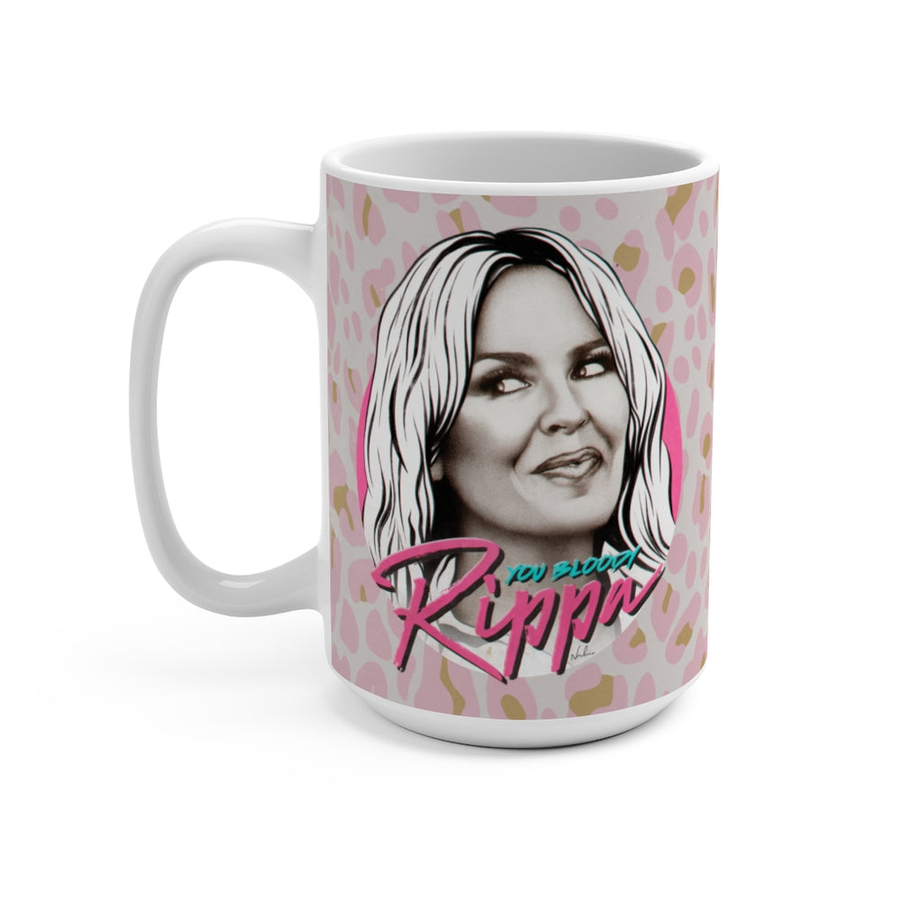 YOU BLOODY RIPPA - Mug 15oz