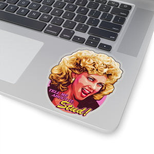 Tell Me About It, Stud - Kiss-Cut Stickers
