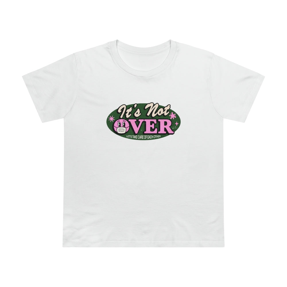 It's Not Over [Australian-Printed] - Women’s Maple Tee