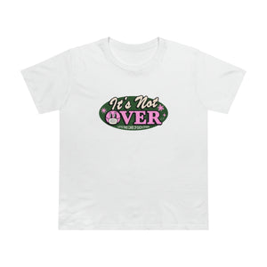 It's Not Over [Australian-Printed] - Women’s Maple Tee