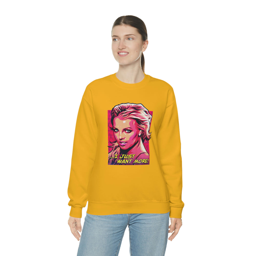 I Just Want More! - Unisex Heavy Blend™ Crewneck Sweatshirt