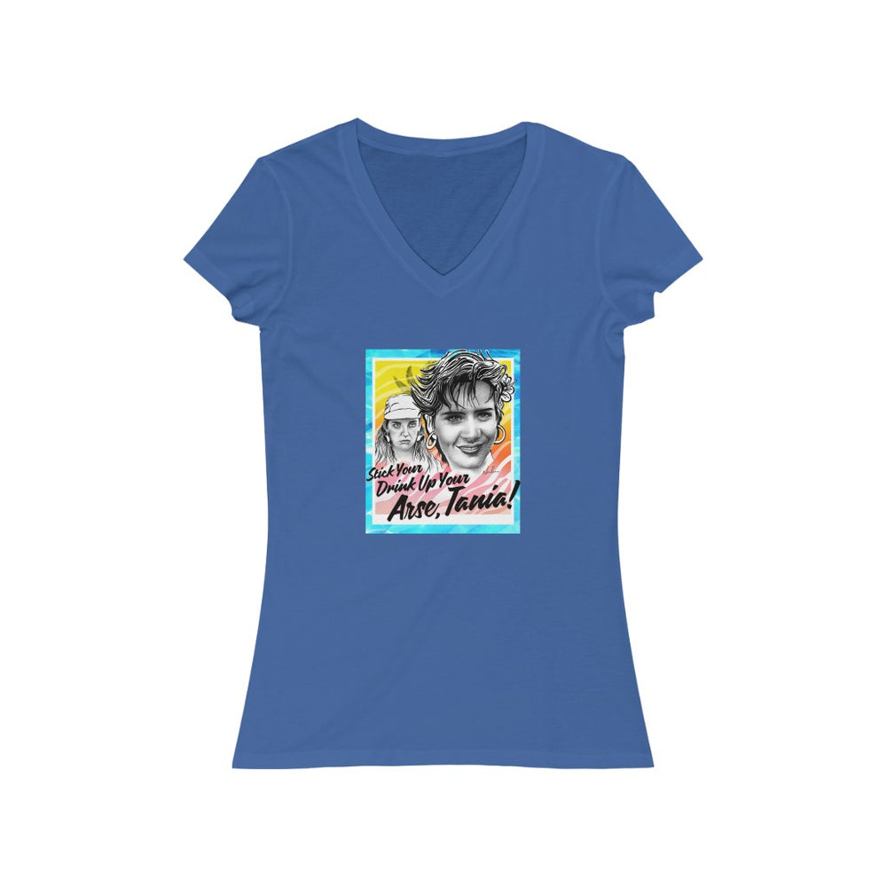 Stick Your Drink Up Your Arse, Tania! - Women's Jersey Short Sleeve V-Neck Tee
