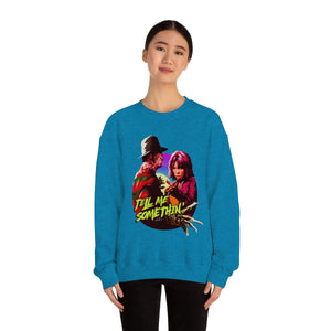 Tell Me Somethin' - Unisex Heavy Blend™ Crewneck Sweatshirt