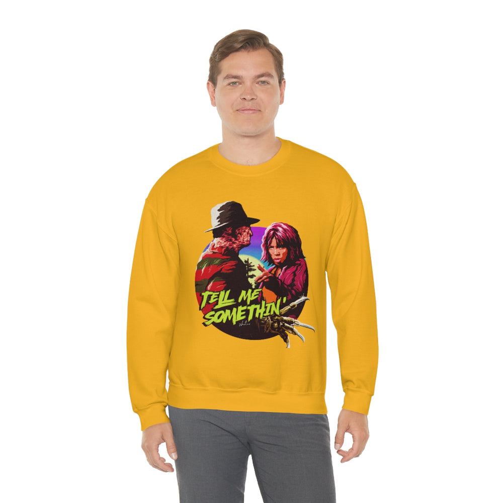 Tell Me Somethin' - Unisex Heavy Blend™ Crewneck Sweatshirt