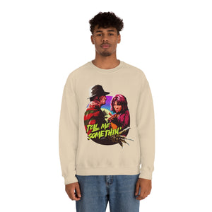 Tell Me Somethin' - Unisex Heavy Blend™ Crewneck Sweatshirt