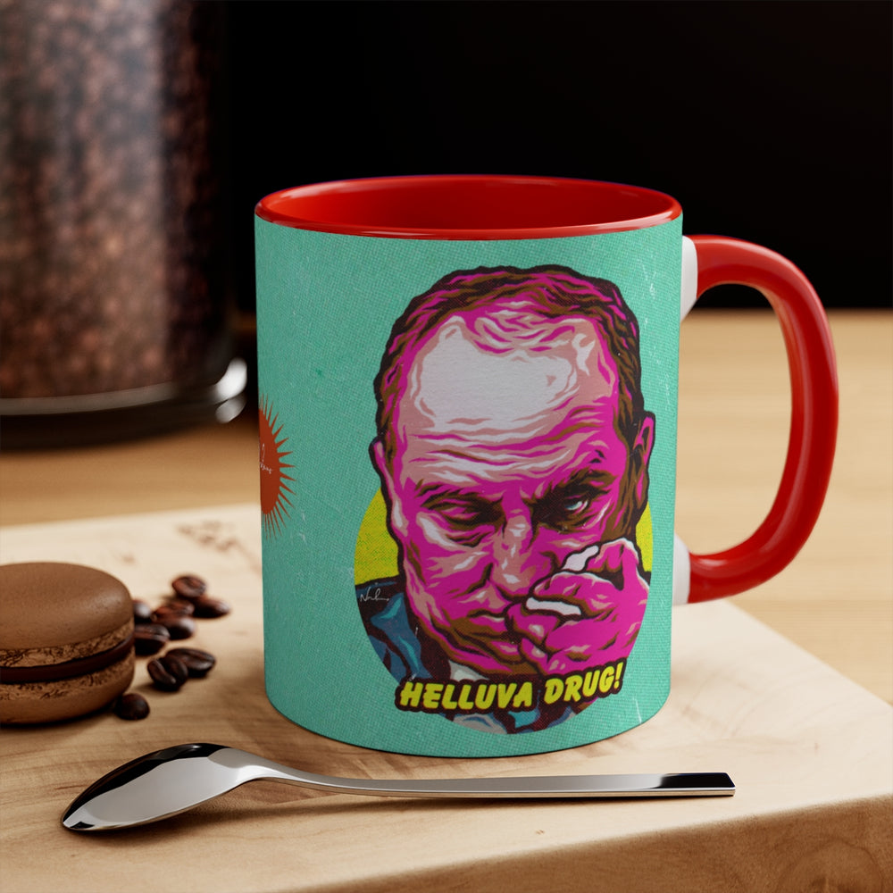 Helluva Drug! (Australian Printed) - 11oz Accent Mug