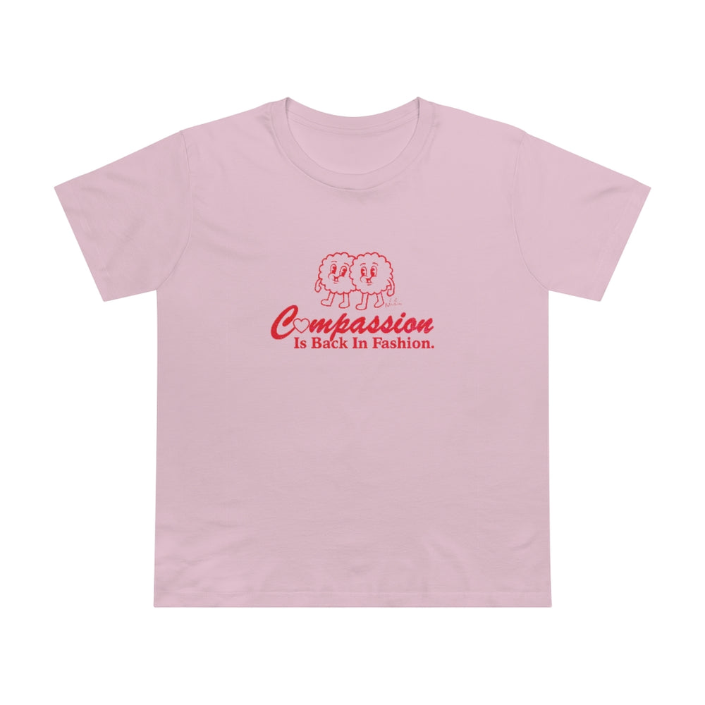 Compassion Is Back In Fashion [Australian-Printed] - Women’s Maple Tee
