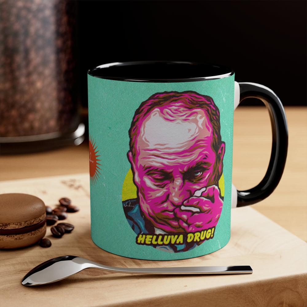 Helluva Drug! (Australian Printed) - 11oz Accent Mug