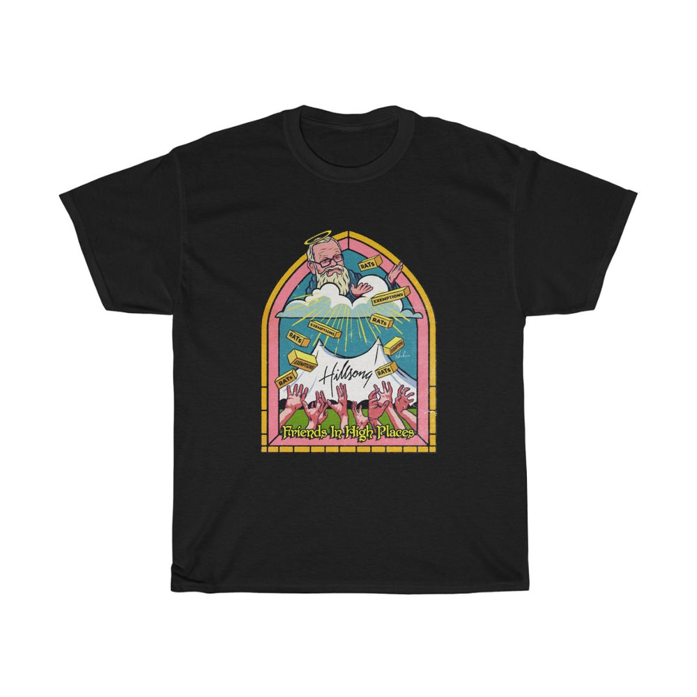 Friends In High Places [Australian-Printed] - Unisex Heavy Cotton Tee