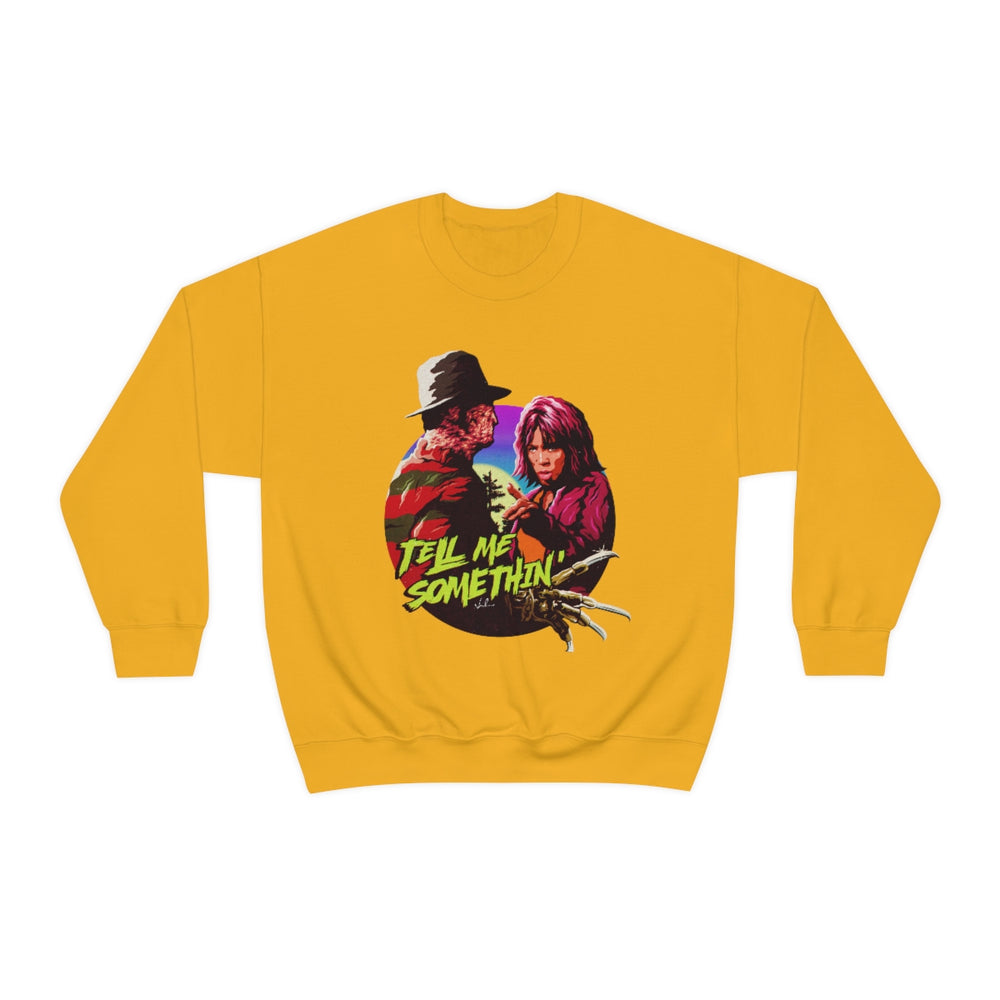 Tell Me Somethin' - Unisex Heavy Blend™ Crewneck Sweatshirt