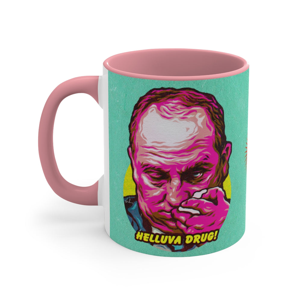 Helluva Drug! (Australian Printed) - 11oz Accent Mug